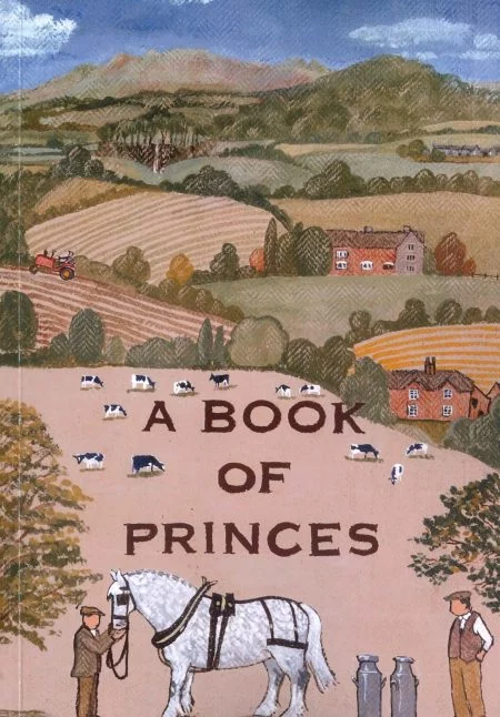 A Book of Princes compiled by Rachel Mekić née Bull and Colin Prince