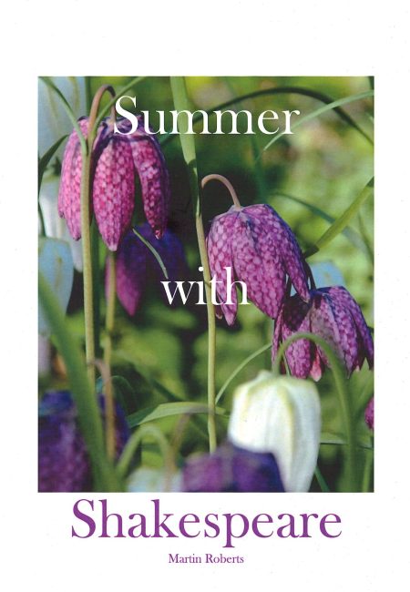 Summer with Shakespeare by Martin Roberts